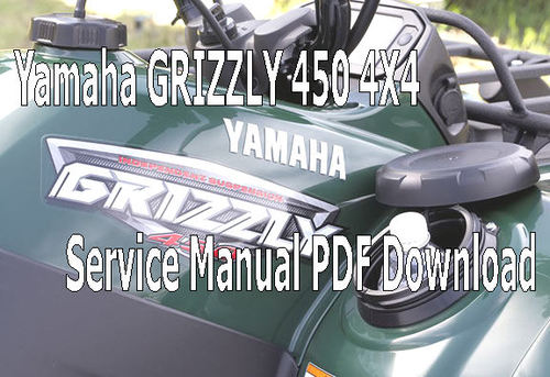 Product picture Yamaha GRIZZLY 450 4X4 Service Manual PDF Download