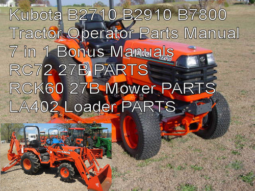 Product picture Kubota B2710 B2910 B7800 ops owner Parts Manuals 7 in 1